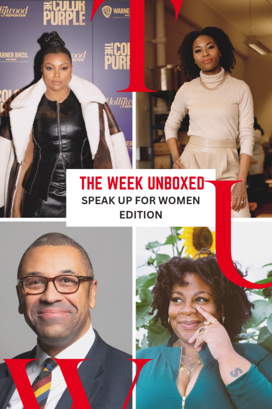 THE WEEK UNBOXED: SPEAK UP FOR WOMEN EDITION
