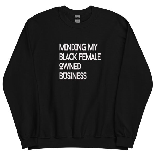 TGRG "Minding My Own" Unisex Sweatshirt