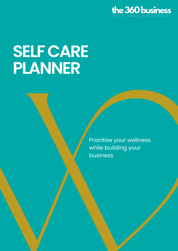 The 360 Business Series: Self Care Planner